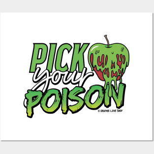 Pick Your Poison - © GraphicLoveShop Posters and Art